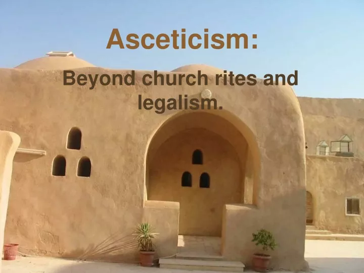 asceticism