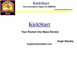 KickStart   Your Rocket City News Review Hugh Stanley Hugh@myKickStart