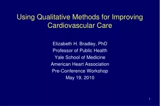 Using Qualitative Methods for Improving Cardiovascular Care