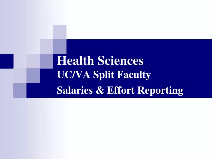 health sciences uc va split faculty salaries effort reporting