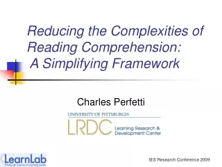 Reducing the Complexities of Reading Comprehension:  A Simplifying Framework