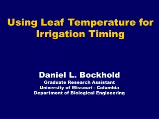 Using Leaf Temperature for Irrigation Timing