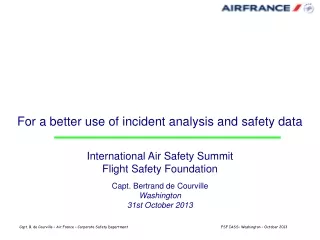 For a better use of incident analysis and safety data