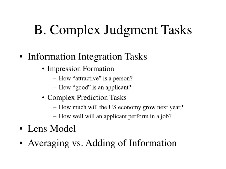 b complex judgment tasks