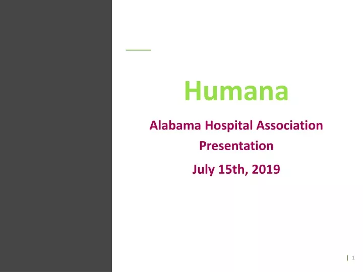 humana alabama hospital association presentation july 15th 2019