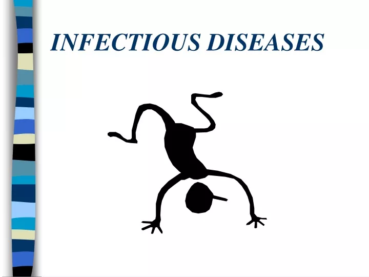 infectious diseases