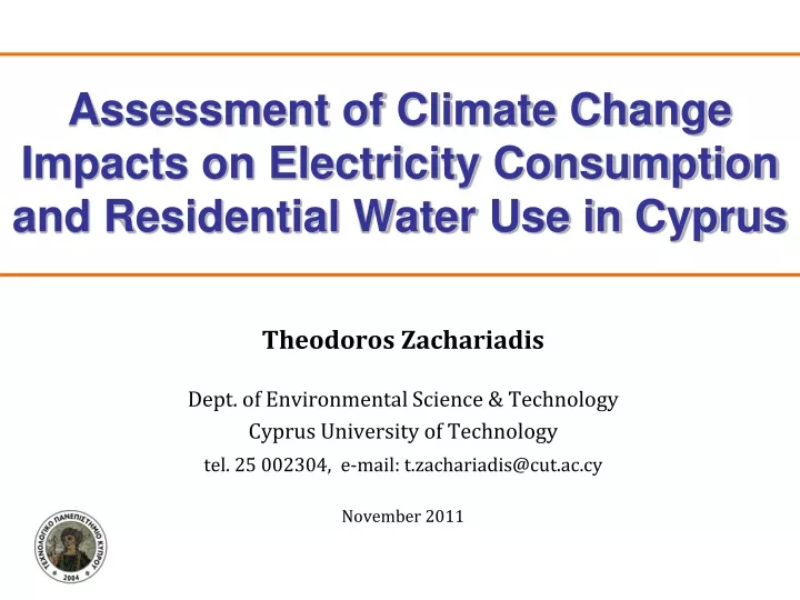 assessment of climate change impacts on electricity consumption and residential water use in cyprus