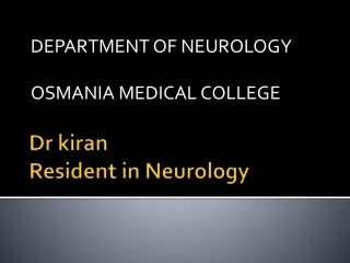 Dr  kiran Resident in Neurology