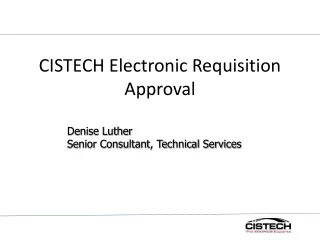 CISTECH Electronic Requisition Approval