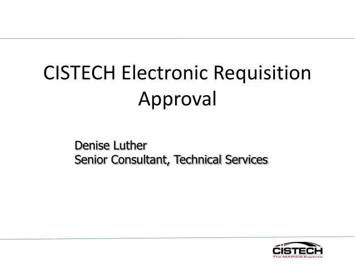 cistech electronic requisition approval