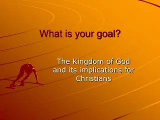 What is your goal?