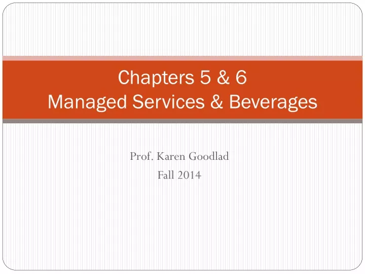 chapters 5 6 managed services beverages