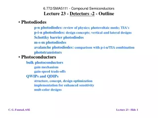 6.772/SMA5111 - Compound Semiconductors Lecture 23 -  Detectors -2  - Outline