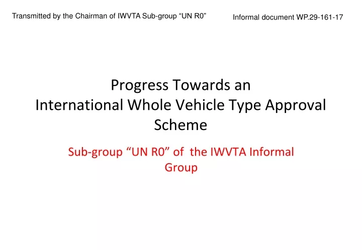 progress towards an international whole vehicle type approval scheme