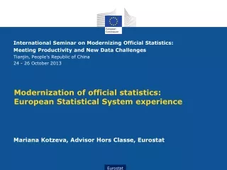 Modernization of official statistics: European Statistical System experience