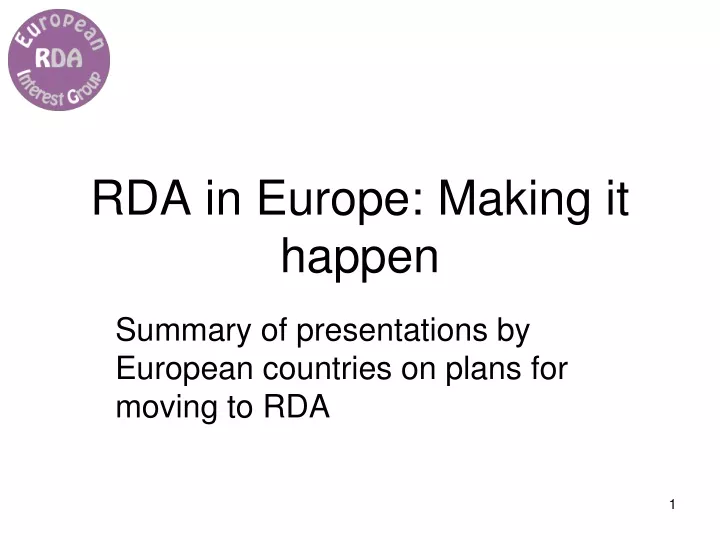 rda in europe making it happen