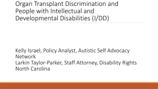 Organ Transplant Discrimination and People with Intellectual and Developmental Disabilities (I/DD)