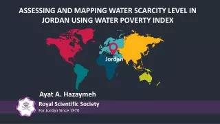 ASSESSING AND MAPPING WATER SCARCITY LEVEL IN JORDAN USING WATER POVERTY INDEX