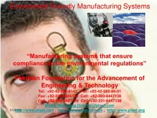 Environment Friendly Manufacturing Systems “Manufacturing systems that ensure