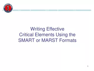 Writing Effective  Critical Elements Using the  SMART or MARST Formats