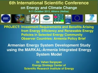 Armenian Energy System Development Study using the MARKAL-Armenia Integrated Energy System Model