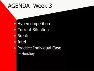 AGENDA  Week 3