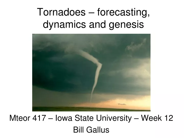 tornadoes forecasting dynamics and genesis