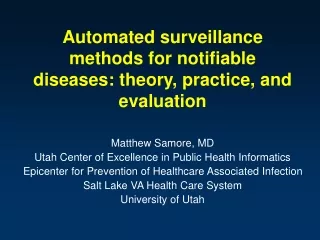 Automated surveillance methods for notifiable diseases: theory, practice, and evaluation