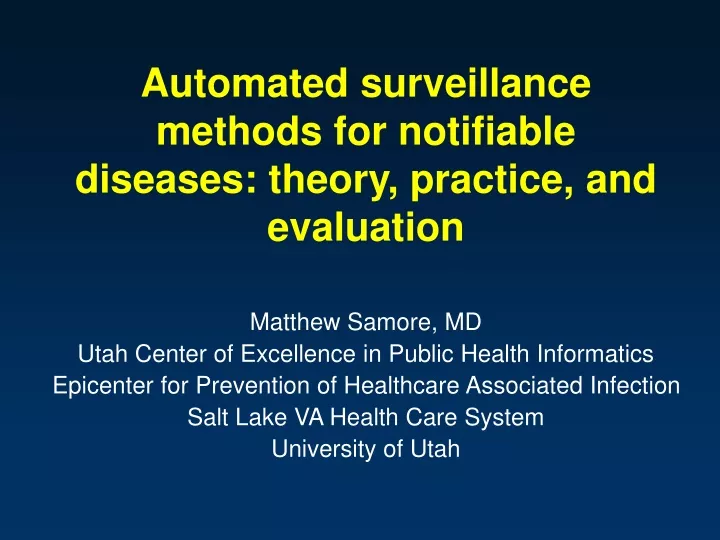 automated surveillance methods for notifiable diseases theory practice and evaluation