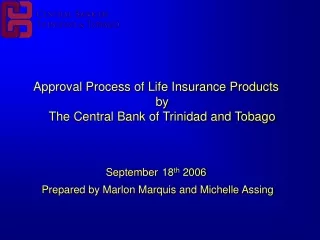 Approval Process of Life Insurance Products by The Central Bank of Trinidad and Tobago