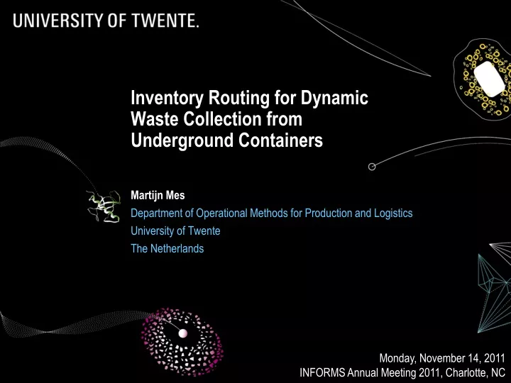 inventory routing for dynamic waste collection from underground containers