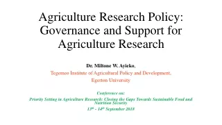 Agriculture Research Policy: Governance and Support for Agriculture Research