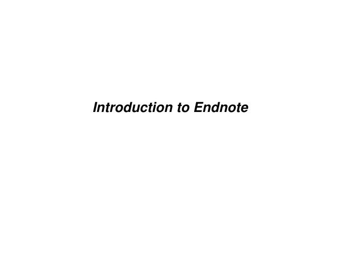 introduction to endnote