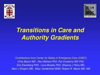 Transitions in Care and  Authority Gradients
