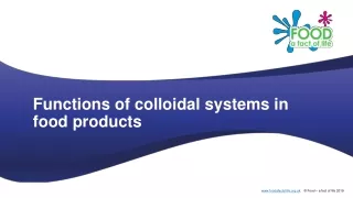 Functions of  colloidal  s ystems  in  food  p roducts