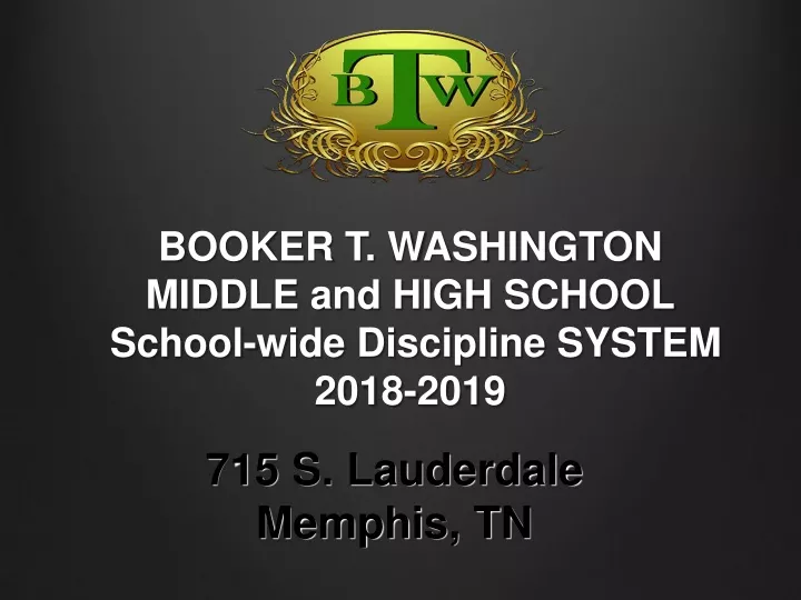 booker t washington middle and high school school wide discipline system 2018 2019