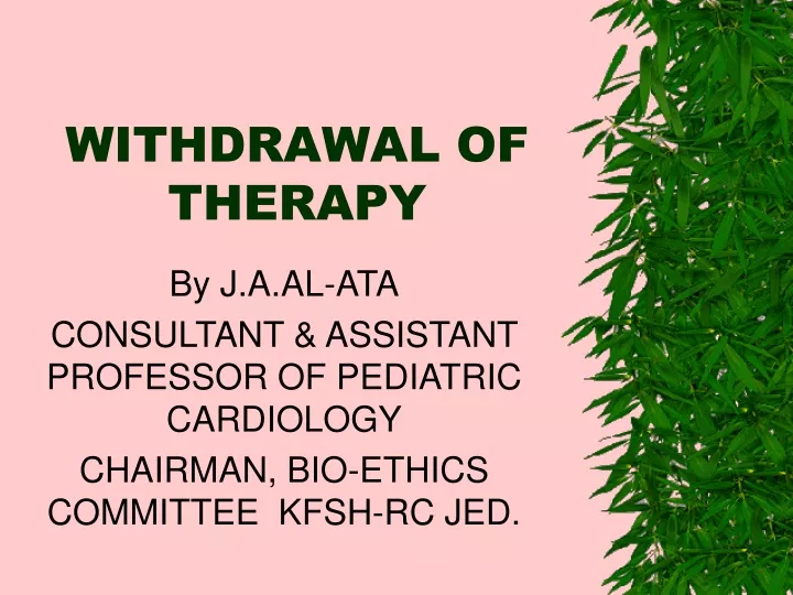 withdrawal of therapy