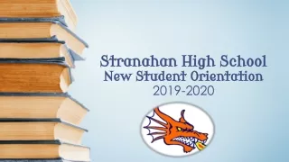 Stranahan  High School  New Student Orientation 2019-2020