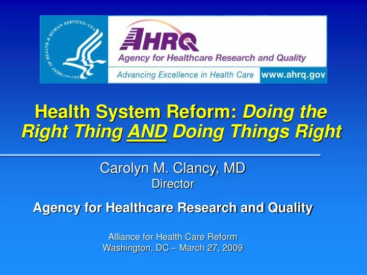 health system reform doing the right thing and doing things right
