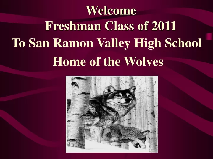 welcome freshman class of 2011