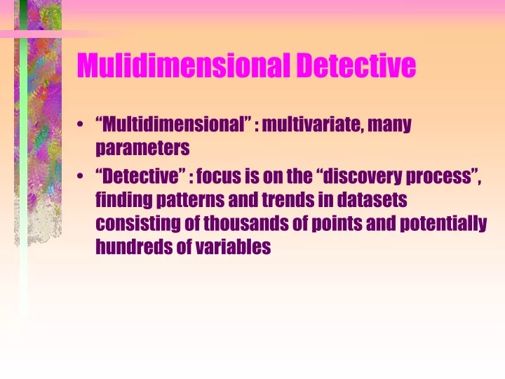 mulidimensional detective