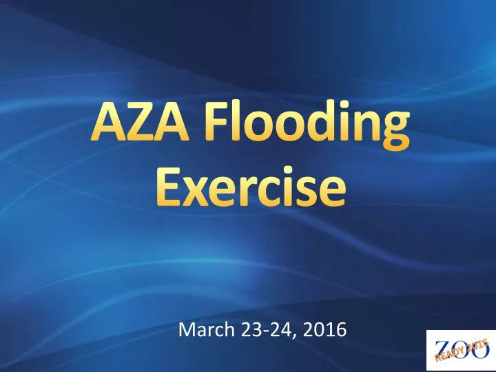 aza flooding exercise