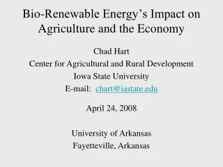 Bio-Renewable Energy’s Impact on  Agriculture and the Economy