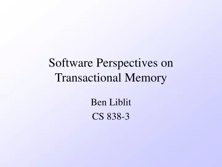 software perspectives on transactional memory