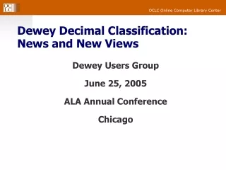 Dewey Decimal Classification:  News and New Views