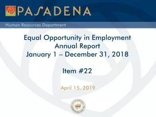 Equal Opportunity in Employment  Annual Report January 1 – December 31, 2018 Item #22