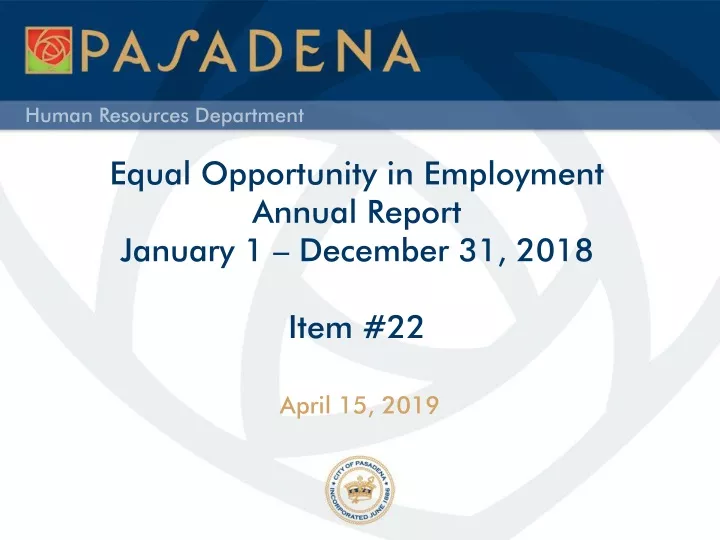 equal opportunity in employment annual report january 1 december 31 2018 item 22