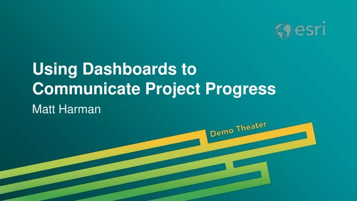 using dashboards to communicate project progress