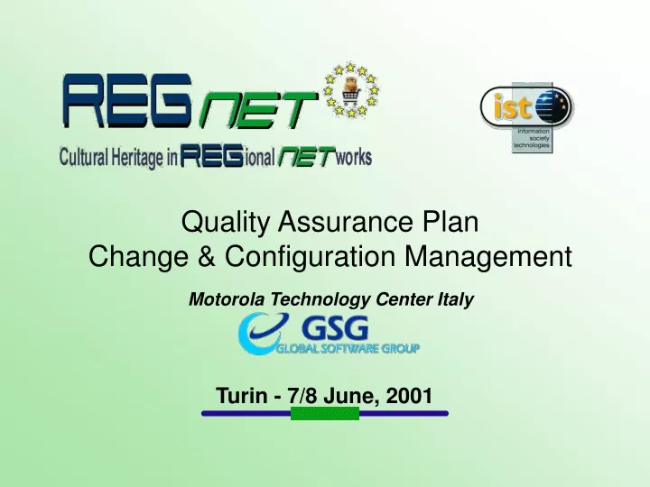 quality assurance plan change configuration management motorola technology center italy