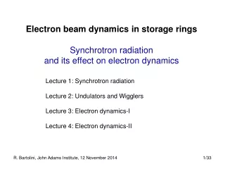 Electron beam dynamics in storage rings Synchrotron radiation  and its effect on electron dynamics